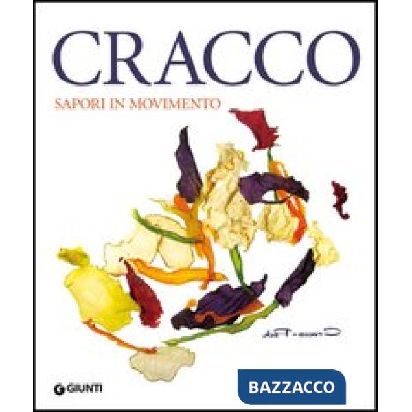 Cracco. Sapori in movimento