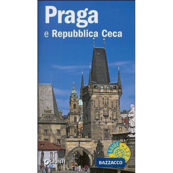 Praga e Repubblica Ceca. Ediz. illustrata