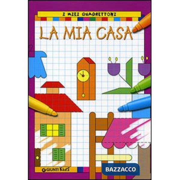 Mia casa. I miei quadrettoni (La)