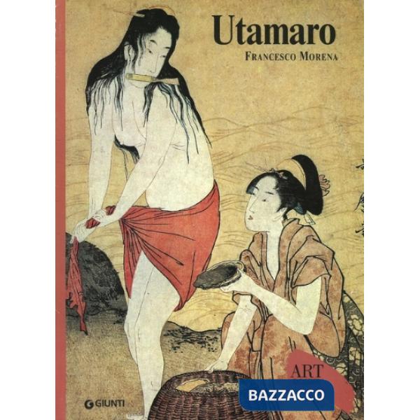 Utamaro. Ediz. illustrata