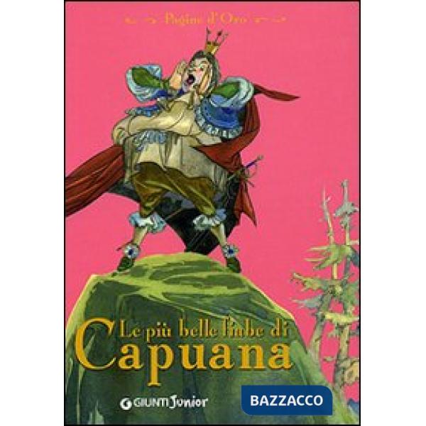 Più belle fiabe di Capuana. Ediz. illustrata (Le)