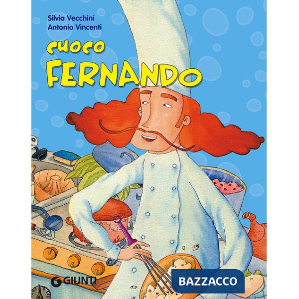 Cuoco Fernando. Ediz. illustrata