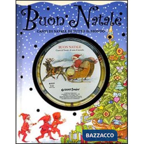Buon Natale. Canti di Natale di tutto il mondo. Ediz. illustrata. Con CD Audio