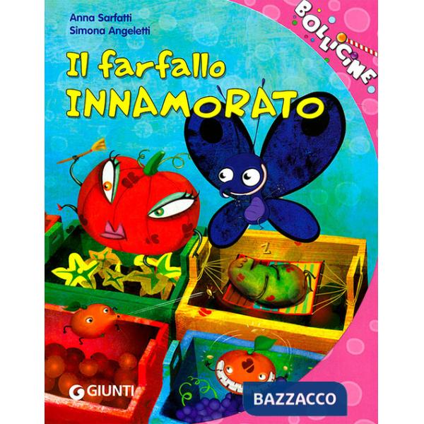 Farfallo innamorato. Ediz. illustrata (Il)