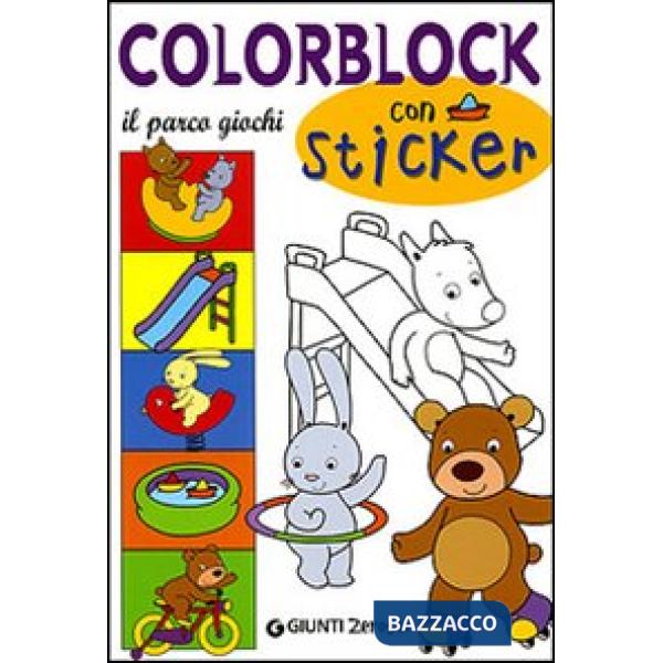Colorblock. Il parco giochi. Con stickers. Ediz. illustrata