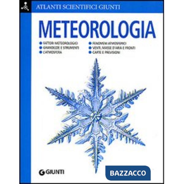 Meteorologia. Ediz. illustrata