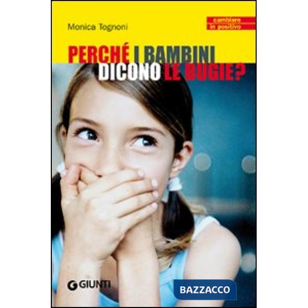 Perché i bambini dicono le bugie?