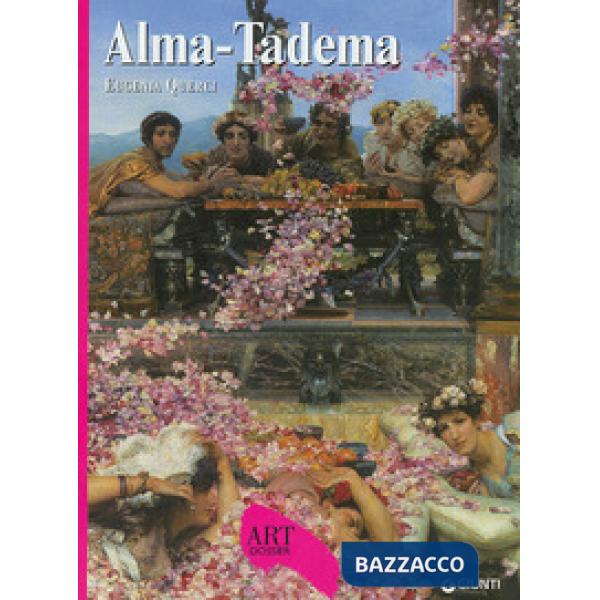 Alma-Tadema. Ediz. illustrata