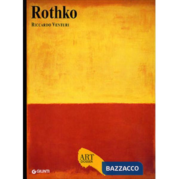 Rothko. Ediz. illustrata