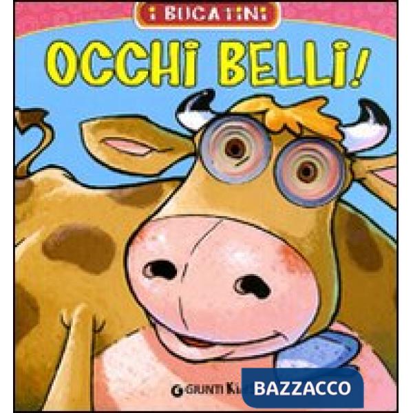 Occhi belli!