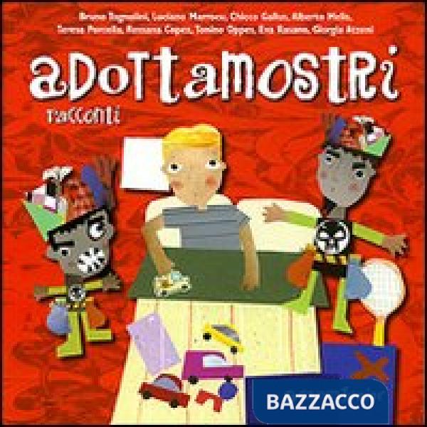 Adottamostri. Racconti