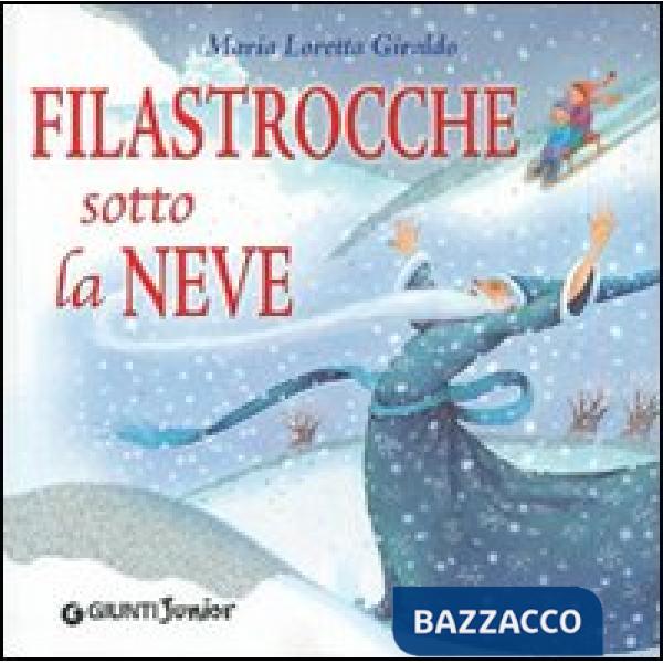 Filastrocche sotto la neve. Ediz. illustrata