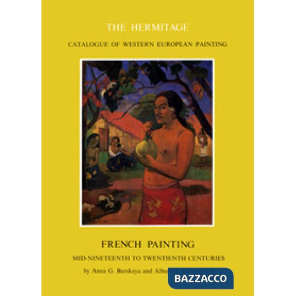French painting. Mid-nineteenth to twentieth centuries