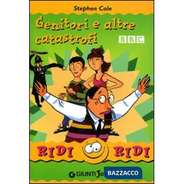 Genitori e altre catastrofi. Ediz. illustrata