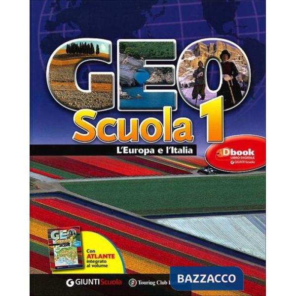 GEOSCUOLA CL 1 (PROPOSTA A) + ACCESSO LIBRO DIGITALE E CONTENUTI DIGIT