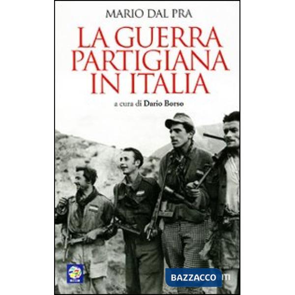 Guerra partigiana in Italia (La)