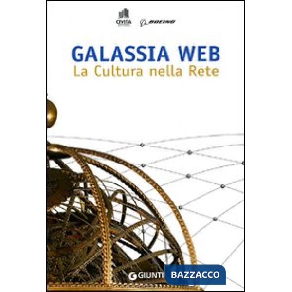 Galassia web. La cultura nella rete