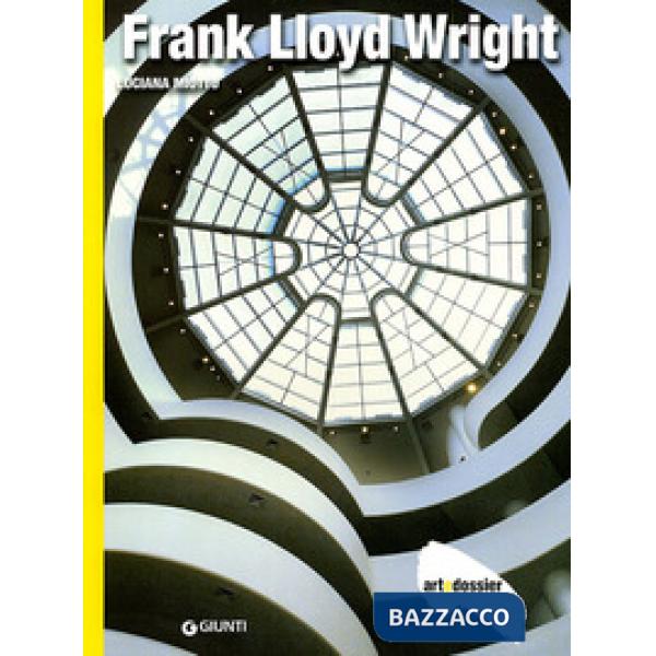 Frank Lloyd Wright. Ediz. illustrata