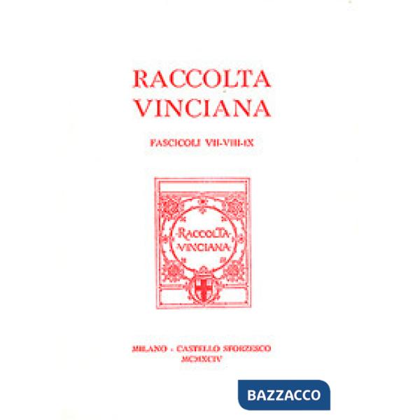 Raccolta Vinciana voll. 7-8-9