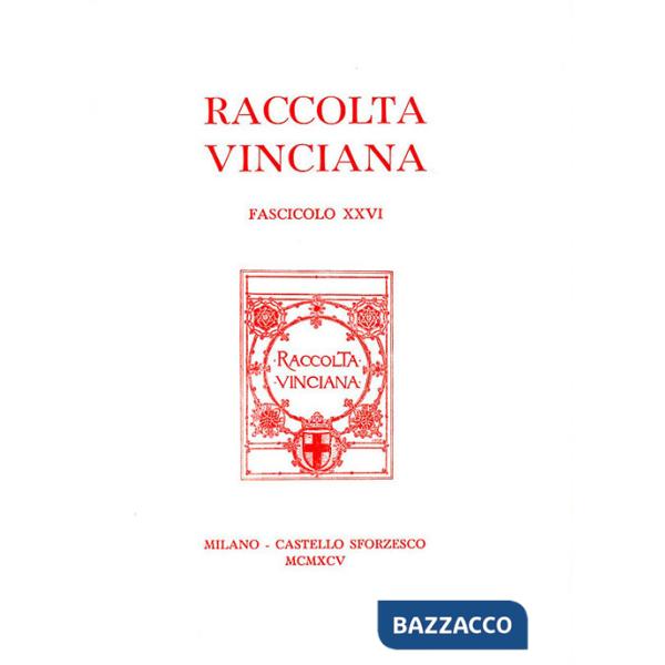 Raccolta Vinciana (1995). Vol. 26