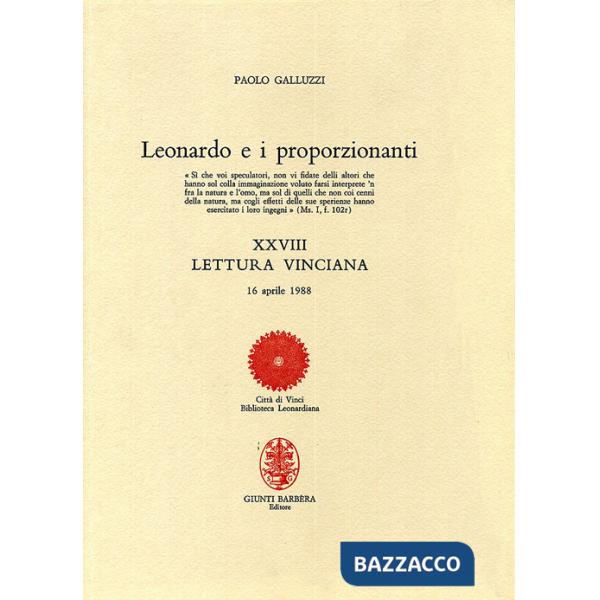 Leonardo e i proporzionanti. XXVIII lettura vinciana