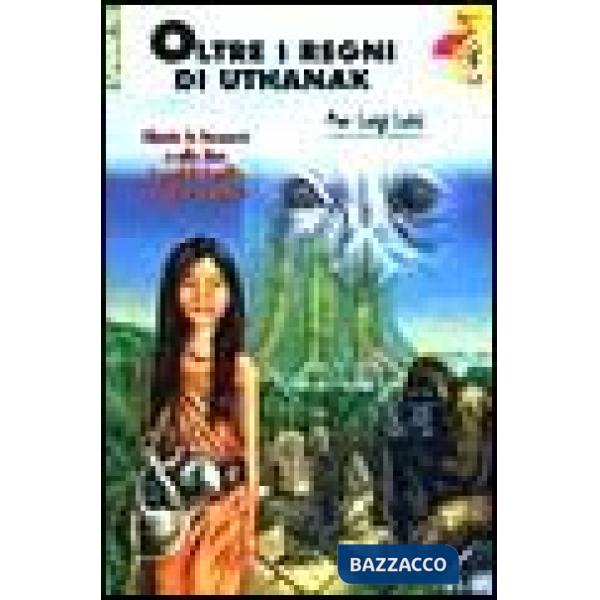 Oltre i regni di Uthanak