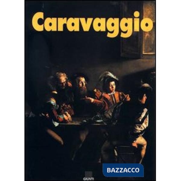Caravaggio. Ediz. illustrata