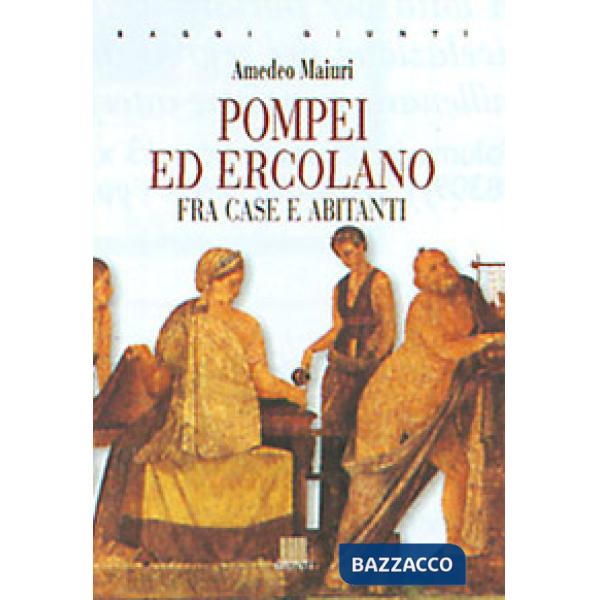 Pompei ed Ercolano fra case e abitanti