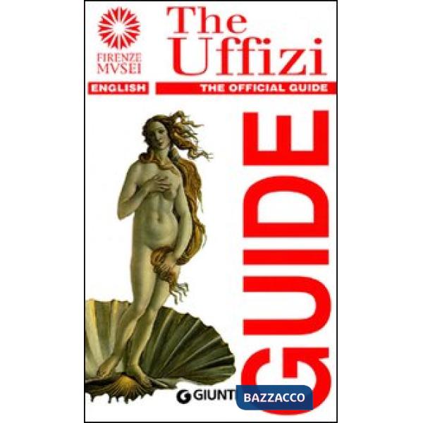Uffizi. The official guide (The)
