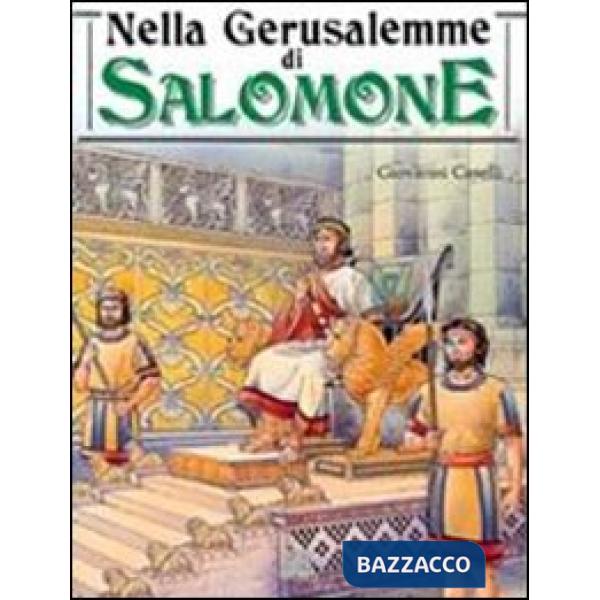 Nella Gerusalemme di Salomone