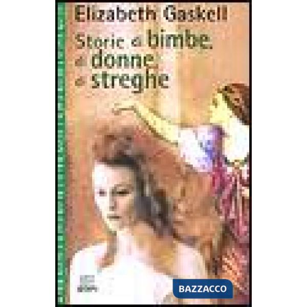 Storie di bimbe, di donne, di streghe