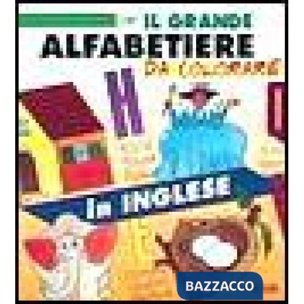 Grande alfabetiere da colorare. In inglese (Il)
