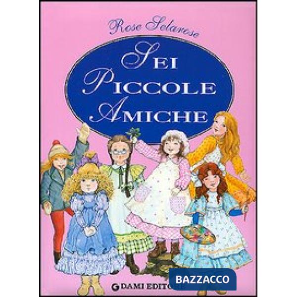 Sei piccole amiche