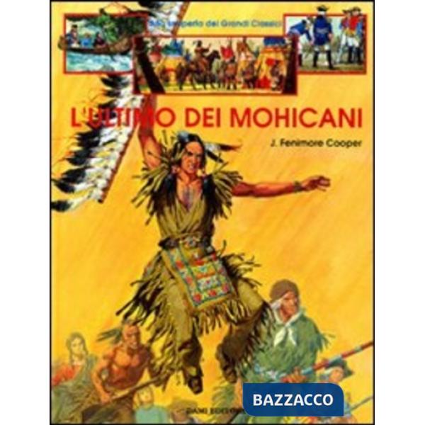 Ultimo dei mohicani (L')