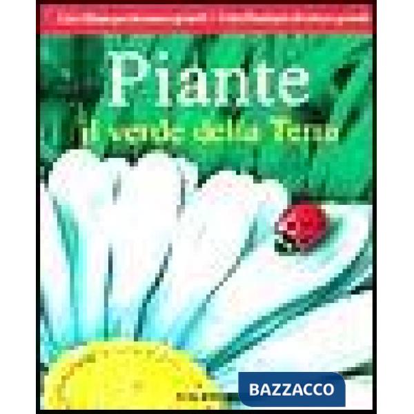 Piante. Il verde della terra