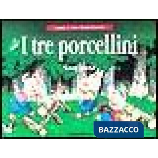 Tre porcellini (I)
