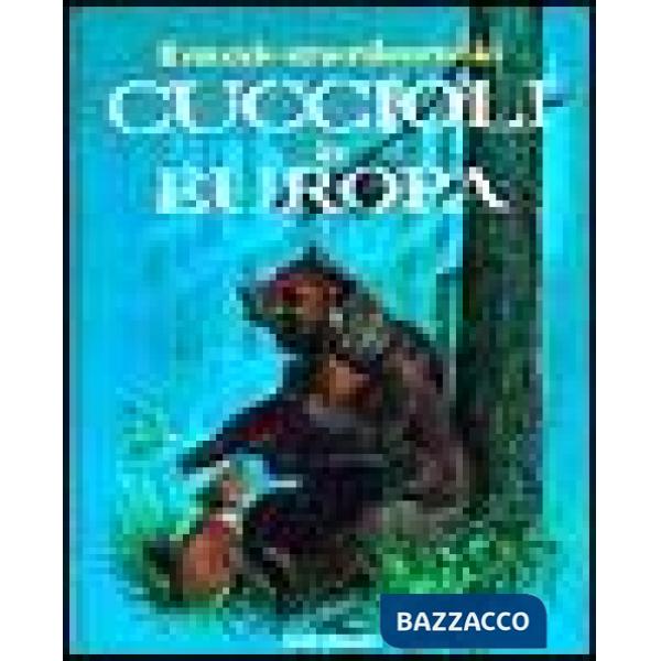 Mondo straordinario dei cuccioli in Europa (Il)