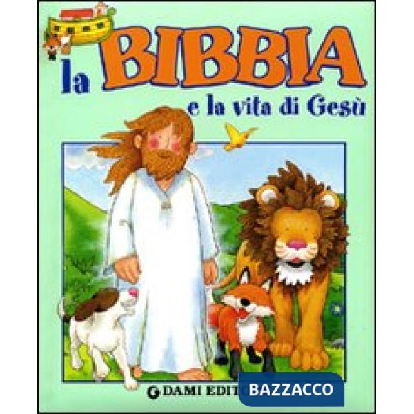 Bibbia e la vita di Gesù (La)