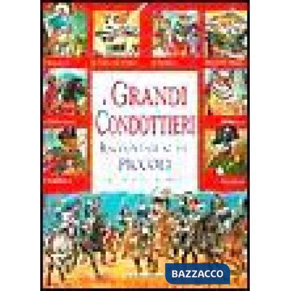 Grandi condottieri raccontati ai più piccoli (I)