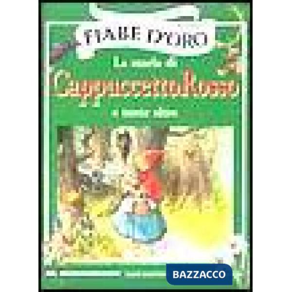 Storia di Cappuccetto Rosso e tante altre (La)