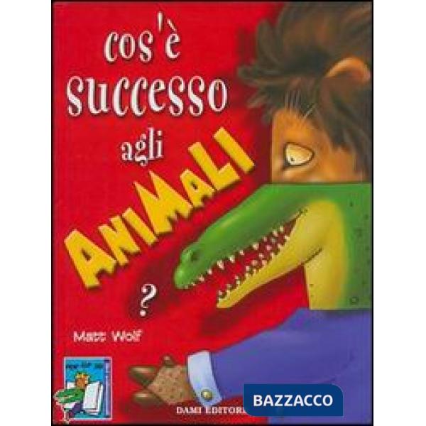 Cos'è successo agli animali?