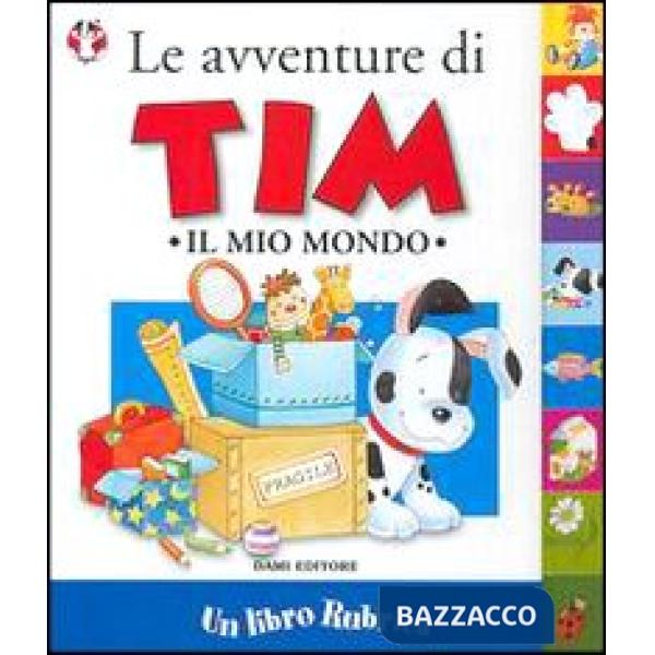 Avventure di Tim. Il mio mondo (Le)