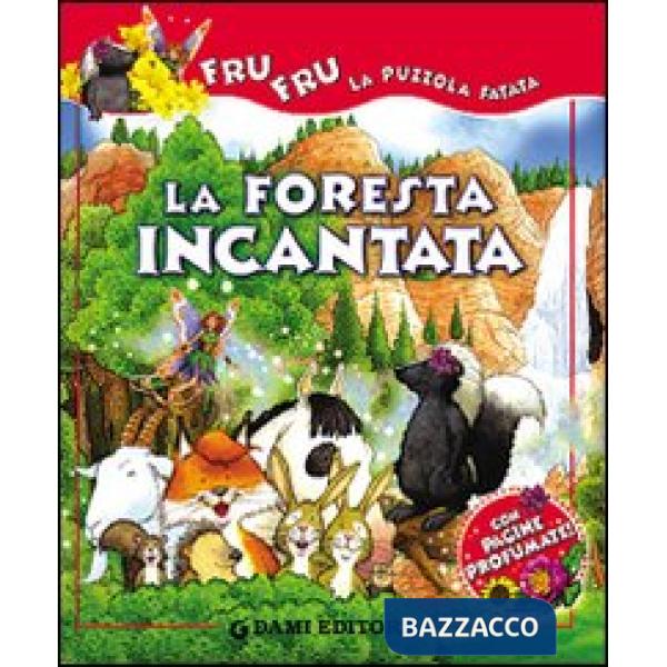 Foresta incantata. Ediz. illustrata (La)