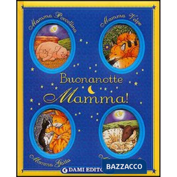 Buonanotte mamma!