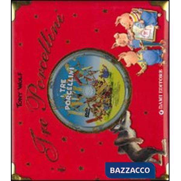 Tre porcellini. Ediz. illustrata. Con DVD (I)