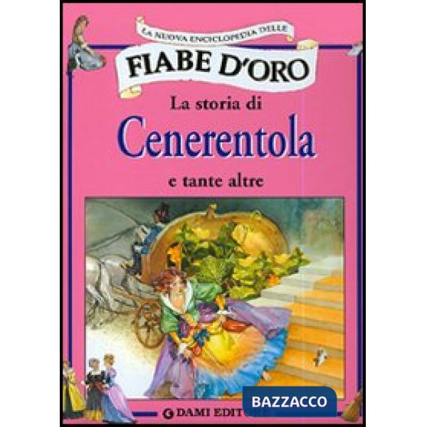 Storia di Cenerentola e tante altre (La)