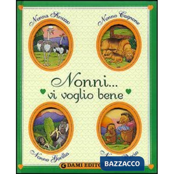 Nonni... vi voglio bene