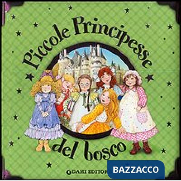 Piccole principesse del bosco