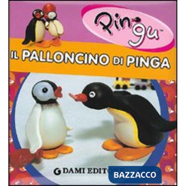 Palloncino di Pinga. Ediz. illustrata (Il)