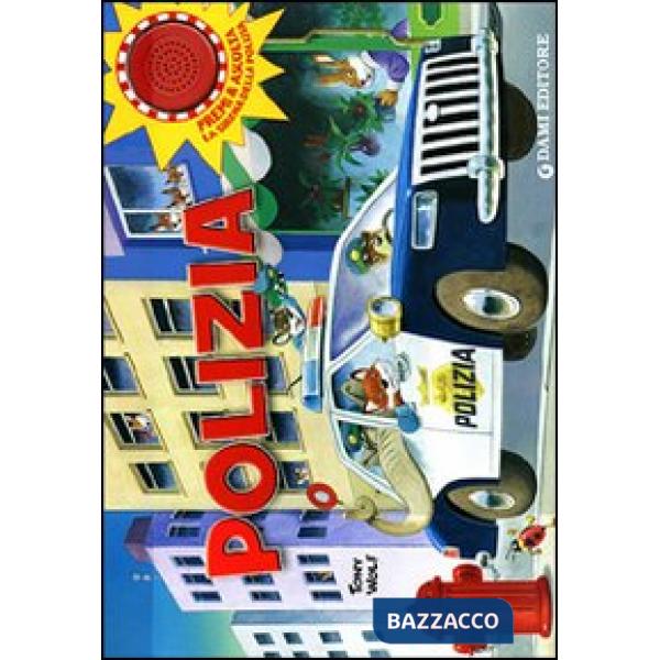 Polizia. Ediz. illustrata